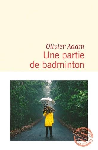 UNE PARTIE DE BADMINTON | 9782081382473 | ADAM, OLIVIER