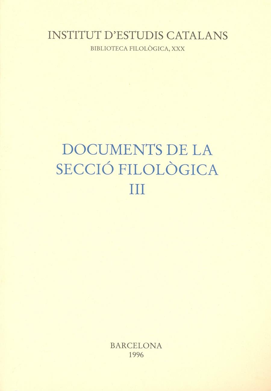 DOCUMENTS DE LA SECCIO FILOLOGICA III | 9788472833098
