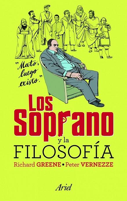 LOS SOPRANO Y LA FILOSOFÍA | 9788434469273 | RICHARD GREENE/PETER VERNEZZE