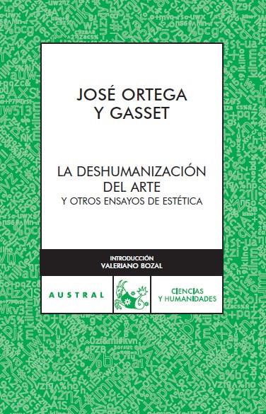 LA DESHUMANIZACIÓN DEL ARTE | 9788467022247 | JOSÉ ORTEGA Y GASSET