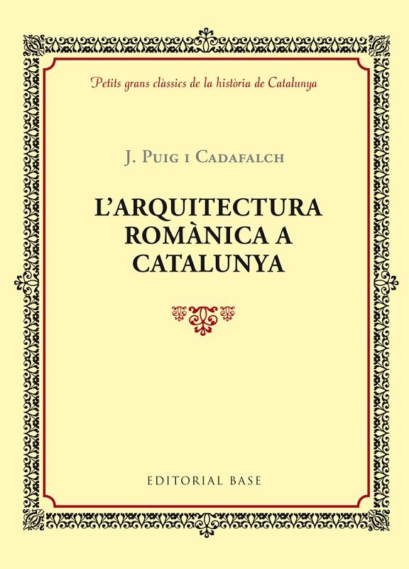 L'ARQUITECTURA ROMÀNICA A CATALUNYA | 9788416587346 | J.PUIG I CADAFALCH