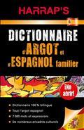 DICTIONNAIRE D'ARGOT ET D'ESPAGNOL FAMILIER | 9782818706183 | COLLECTIF