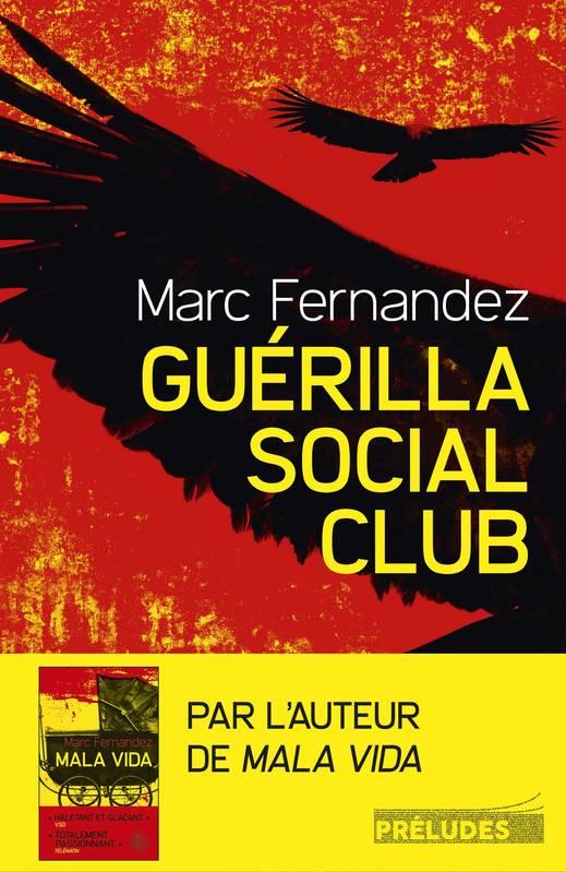 GUERILLA SOCIAL CLUB | 9782253107859 | FERNANDEZ, MARC