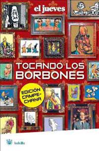 TOCANDO LOS BORBONES | 9788498670233 | AUTORES , VARIOS