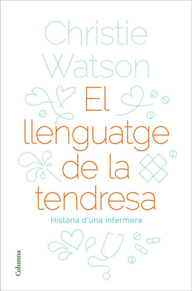EL LLENGUATGE DE LA TENDRESA | 9788466424127 | WATSON, CHRISTIE