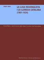 LA LLIGA REGIONALISTA I LA LLENGUA CATALANA (1901-1924) | 9788484157687 | GRAU, JOSEP
