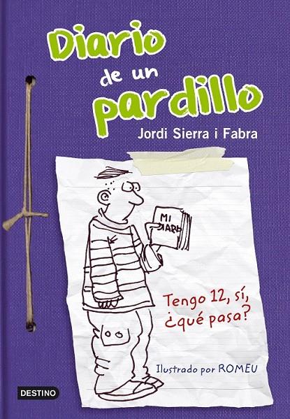 DIARIO DE UN PARDILLO | 9788408005117 | JORDI SIERRA I FABRA
