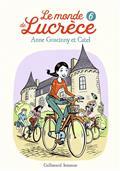 LE MONDE DE LUCRÈCE VOLUME 6 | 9782075136884 | GOSCINNY, ANNE