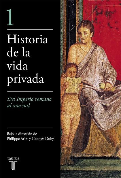 HISTORIA DE LA VIDA PRIVADA I - MINOR | 9788430604012 | DUBY, GEORGES/ARIÈS, PHILIPPE