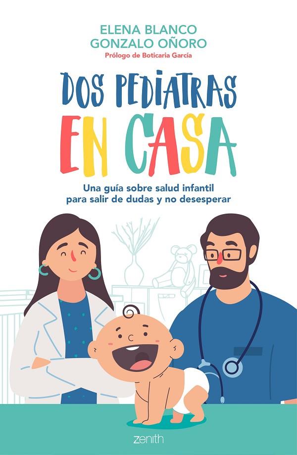 DOS PEDIATRAS EN CASA | 9788408236092 | BLANCO, ELENA/OÑORO, GONZALO