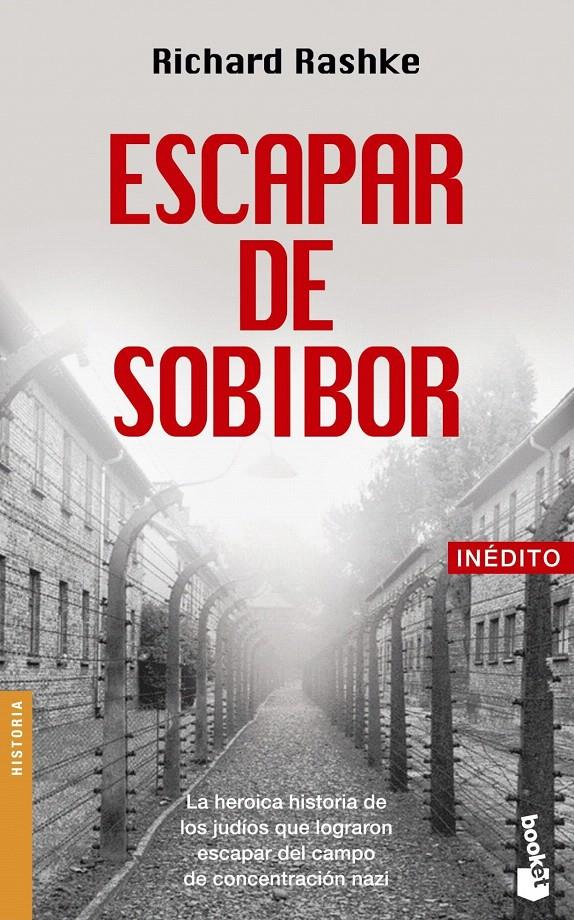 ESCAPAR DE SOBIBOR | 9788408053330 | RICHARD RASHKE