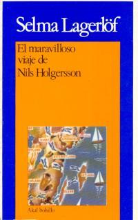 EL MARAVILLOSO VIAJE DE NILS HÖLGERSSON. | 9788473397001 | LAGERLÖF, SELMA
