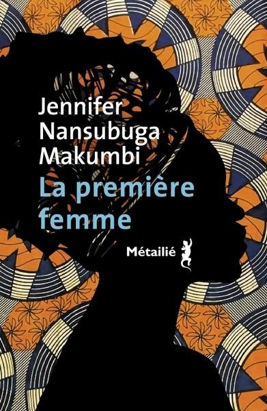LA PREMIÈRE FEMME | 9791022613491 | NANSUBUGA MAKUMBI , JENNIFER