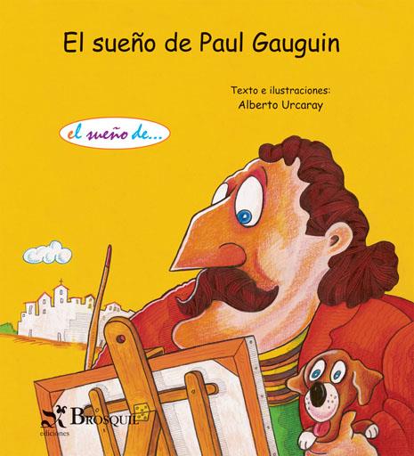 EL SUEÑO DE PAUL GAUGUIN | 9788497953344 | URCARAY, ALBERTO