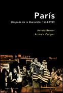 PARÍS DESPUÉS DE LA LIBERACIÓN: 1944-1949 | 9788484324379 | ANTONY BEEVOR/ARTEMIS COOPER