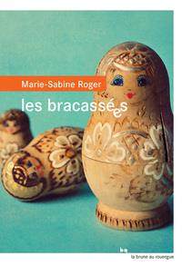 LES BRACASSEES | 9782812616358 | ROGER MARIE-SABINE