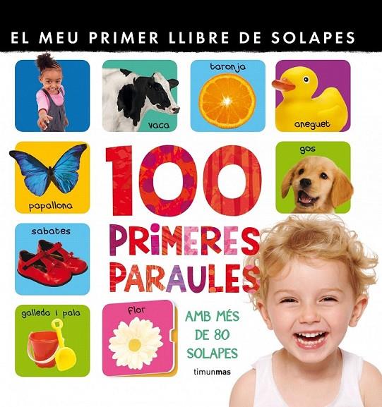 EL MEU PRIMER LLIBRE DE LES 100 PARAULES | 9788415790174 | AUTORES VARIOS