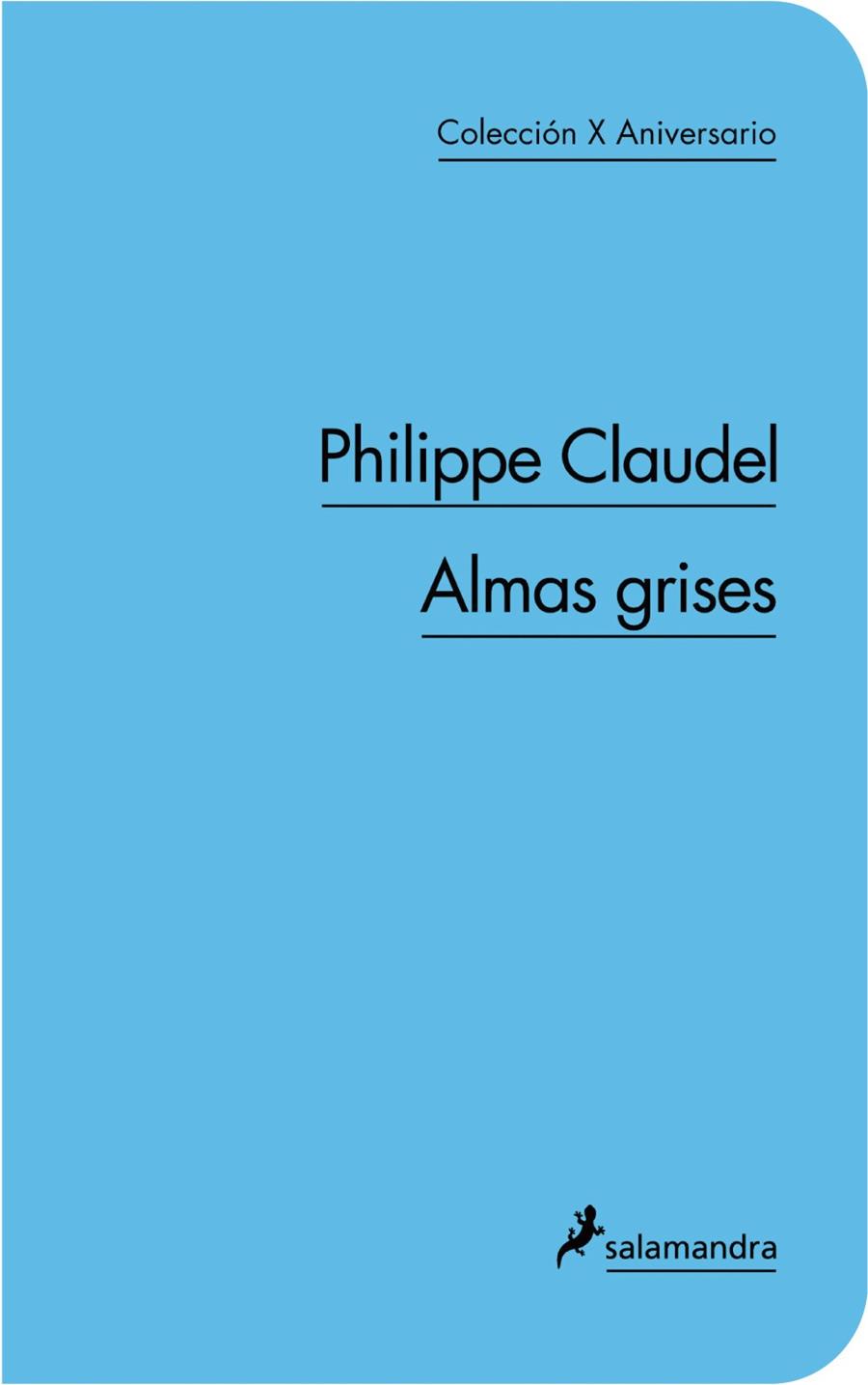 ALMAS GRISES | 9788498383355 | CLAUDEL, PHILIPPE