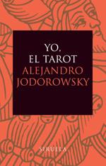YO, EL TAROT | 9788478448197 | JODOROWSKY, ALEJANDRO