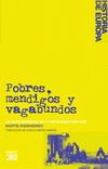POBRES, MENDIGOS Y VAGABUNDOS | 9788432313325 | RHEINHEIMER, MARTIN