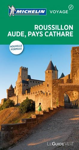 LE GUIDE VERT 2017. ROUSSILLON, AUDE, PAYS CATHARE | 9782067215832 | MICHELIN