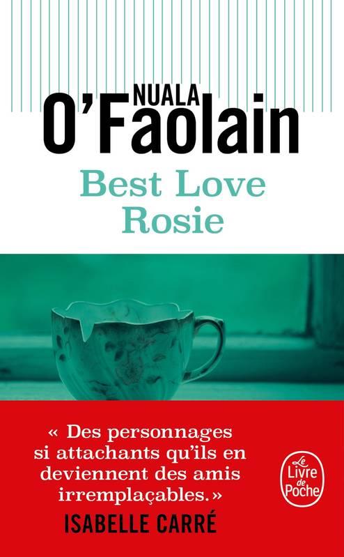 BEST LOVE ROSIE | 9782253934349 | NUALA O'FAOLAIN