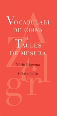 VOCABULARI DE CUINA I TAULES DE MESURA | 9788493537739 | BALIU, GLÒRIA/BÀGUENA, NÚRIA