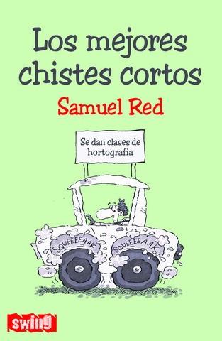 MEJORES CHISTES CORTOS, LOS | 9788496746282 | RED, SAMUEL