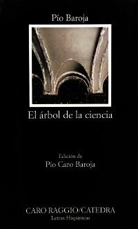 EL ÁRBOL DE LA CIENCIA | 9788437605227 | BAROJA, PÍO