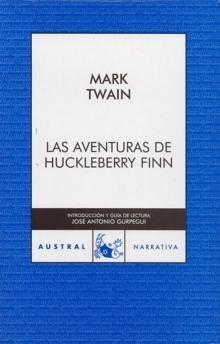 AVENTURAS DE HUCKELEBERRY FINN | 9788467023350 | MARK TWAIN