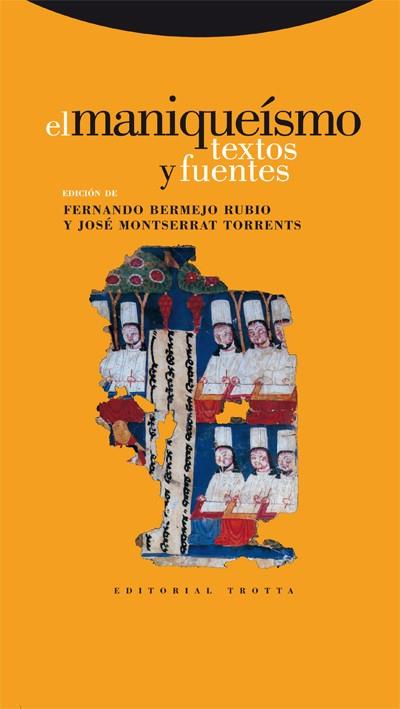 EL MANIQUEÍSMO. TEXTOS Y FUENTES | 9788481649901 | BERMEJO RUBIO, FERNANDO/MONSERRAT TORRENTS, JOSÉ