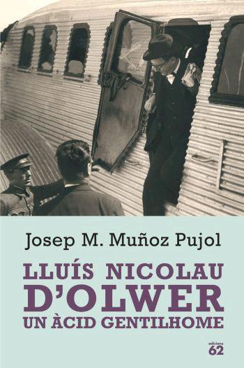 LLUÍS NICOLAU D'OLWER. | 9788429758757 | JOSEP M. MUÑOZ PUJOL