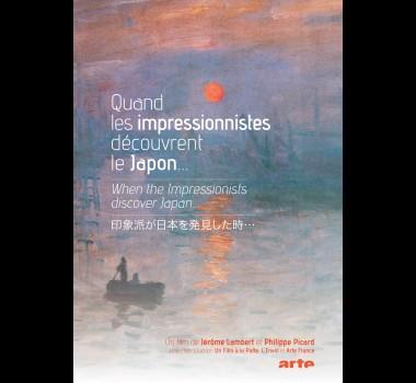 QUAND LES IMPRESSIONNISTES DECOUVRENT LE JAPON - DVD | 3760182080227 | JEÌRÔME LAMBERT, PHILIPPE PICARD 
