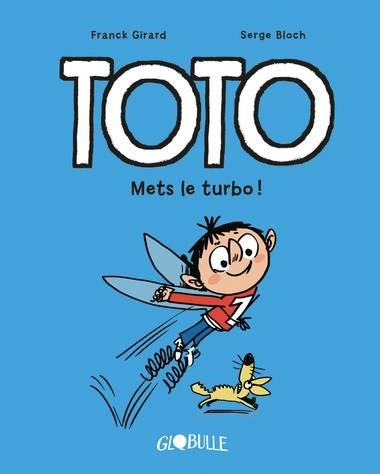 TOTO BD, TOME 08 METS LE TURBO ! | 9791027607242 | FRANCK GIRARD