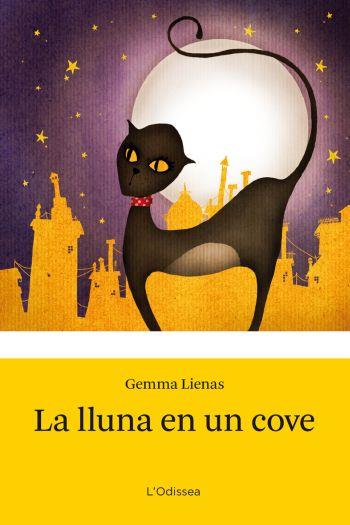 LA LLUNA EN UN COVE | 9788492671113 | GEMMA LIENAS