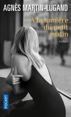 A LA LUMIÈRE DU PETIT MATIN | 9782266282901 | MARTIN-LUGAND, MARTINE