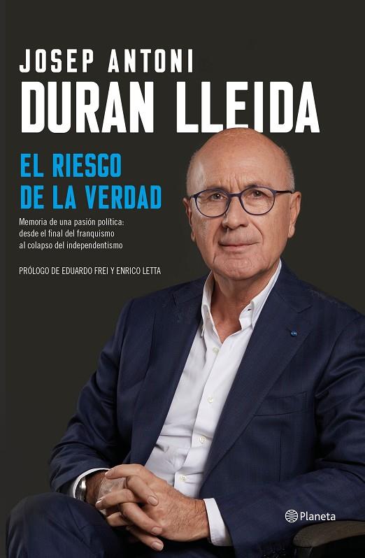 EL RIESGO DE LA VERDAD | 9788408206897 | DURAN LLEIDA, JOSEP ANTONI