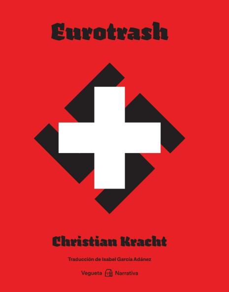 EUROTRASH | 9788418449086 | KRACHT, CHRISTIAN