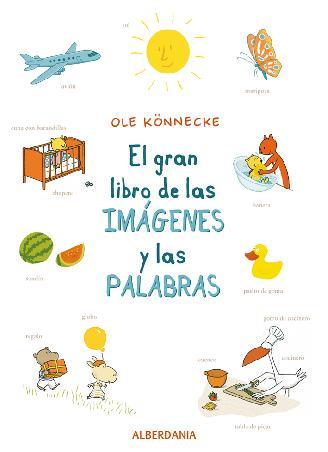 EL GRAN LIBRO DE LAS IMÁGENES Y LAS PALABRAS | 9788498682519 | KÖNNECKE, OLE