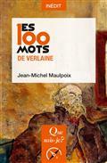 LES 100 MOTS DE VERLAINE | 9782715406865 | MAULPOIX, JEAN-MICHEL