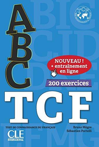 ABC TCF (TEST DE CONNAISANCE DU FRANÇAIS)  200 EXERCICES | 9782090382587 | MÈGRE, BRUNO / PORTELLI, SÉBASTIEN