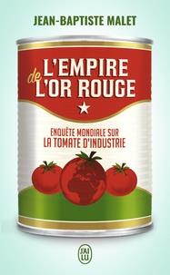 L'EMPIRE DE L'OR ROUGE | 9782290155912 | MALET, JEAN-BAPTISTE