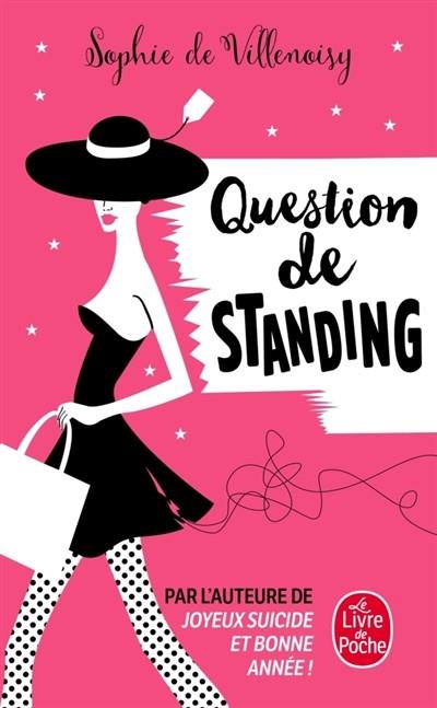 QUESTION DE STANDING  | 9782253069942 |  DE VILLENOISY, SOPHIE