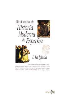 DICCIONARIO DE HISTORIA MODERNA DE ESPA–A | 9788470903137 | MARTÍNEZ RUIZ (DIR.), ENRIQUE