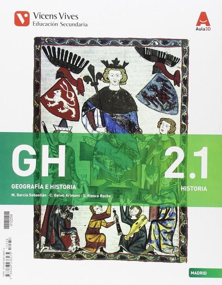 GH 2. LIBRO 1 HISTORIA,2 GEOGRAFIA Y SEPARATA GEOGRAFIA COMUNIDAD DE MADRID (AULA 3D) | 9788468236575