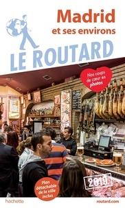 GUIDE ROUTARD MADRID - ÉDITION 2019 | 9782016267615 | COLLECTIF