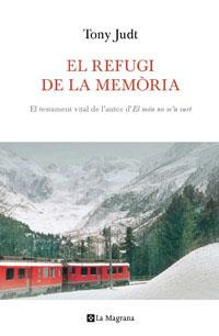 EL REFUGI DE LA MEMÒRIA | 9788482649542 | JUDT , TONY