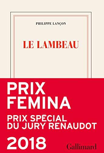 LE LAMBEAU ( PRIX FEMINA 2018 ) | 9782072689079 | LANÇON, PHILIPPE