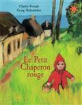 LE PETIT CHAPERON ROUGE | 9782075155113 | PERRAULT, CHARLES / HALLENSLEBEN, GEORG