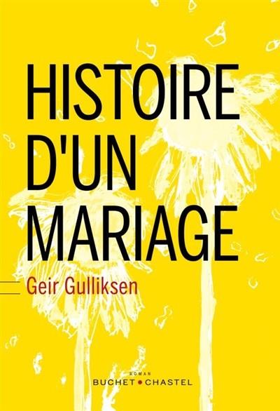 HISTOIRE D'UN MARIAGE | 9782283030783 | GULLIKSEN, GEIR